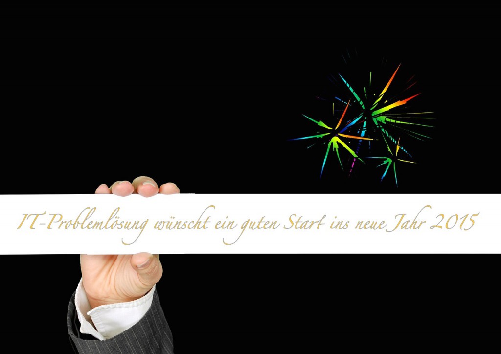 Silvester 2014 2015 IT-Problemloesung Computerservice vor Ort Service